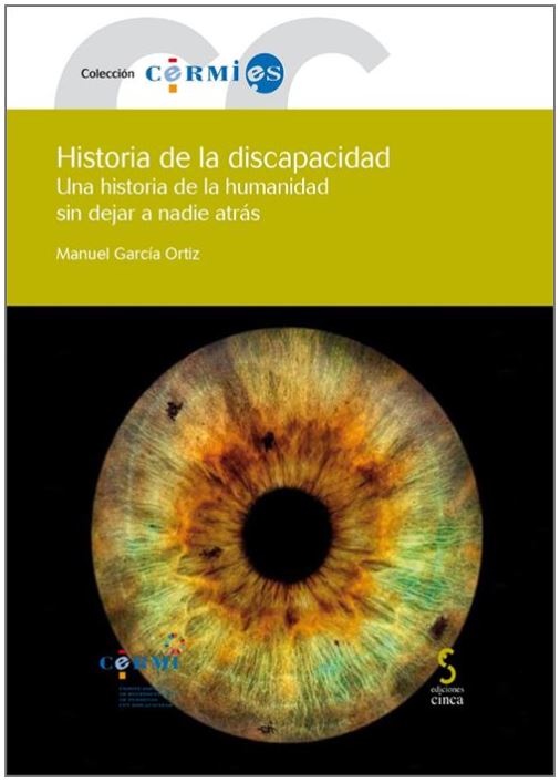 Cubierta Historia de la discapacidad. Una historia de la humanidad sin dejar a nadie atrás