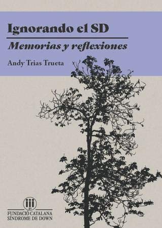 Ignorando el SD. Memorias y reflexiones