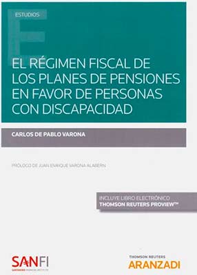 El régimen fiscal de los planes de pensiones en favor de personas con discapacidad