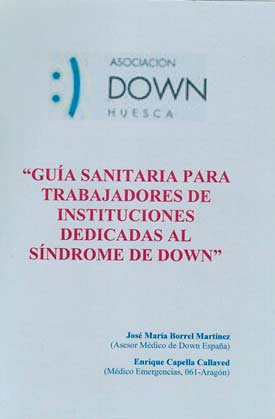 Guía Sanitaria para Trabajadores de Instituciones Dedicadas al Síndrome de Down