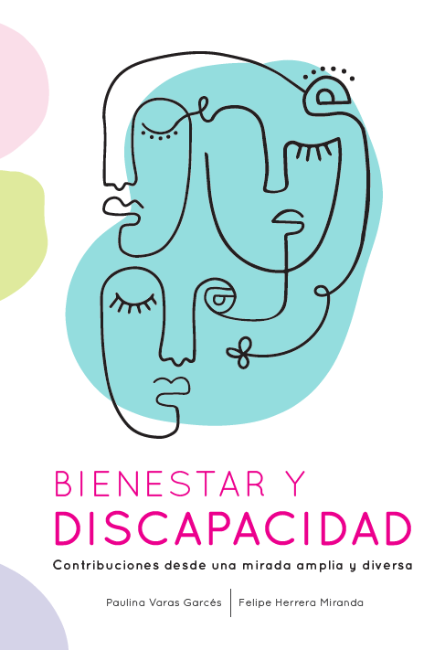 Bienestar y discapacidad. Contribuciones desde una mirada amplia y diversa