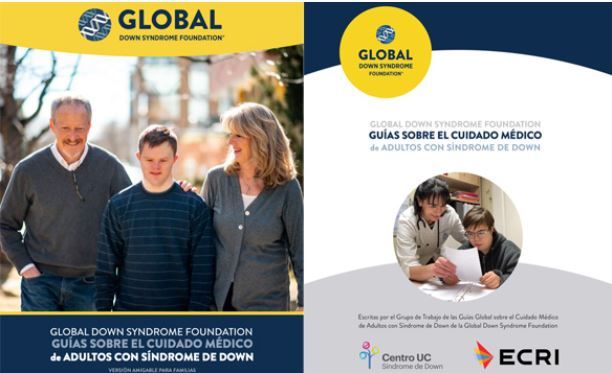 Guías sobre el Cuidado Médico de Adultos con Síndrome de Down Global Foundation y Down Syndrome Medical Interest Group - USA