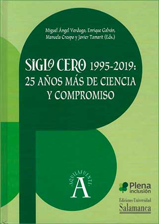 Siglo Cero 1995-2019. 25 Años más de Ciencia y Compromiso