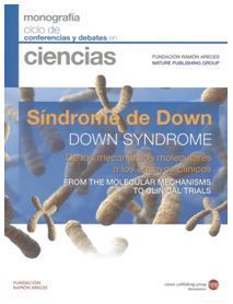 Síndrome de Down: De los mecanismos moleculares a los ensayos clínicos