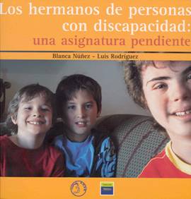 Los hermanos de personas con discapacidad: una asignatura pendiente