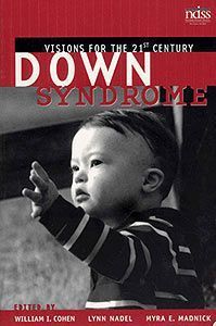 Down Syndrome: Visions for the 21st Century