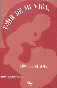 Emir de mi vida. Líder de mi alma