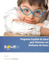 Programa español de salud para personas con síndrome de Down. Edición 2010