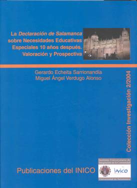 La Declaración de Salamanca sobre Necesidades Educativas Especiales 10 años después: Valoración y prospectiva   