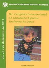 III Congreso Internacional de Educación Especial: Síndrome de Down