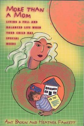 More than a Mom: Living a full and balanced life when your child has special needs