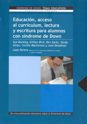 Síndrome de Down, temas educativos. Volumen III. Educación, acceso al currículum, lectura y escritura para alumnos con síndrome de Down (6 cuadernos)