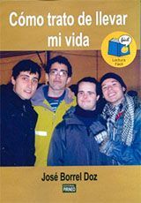 como trato de llevar mi vida