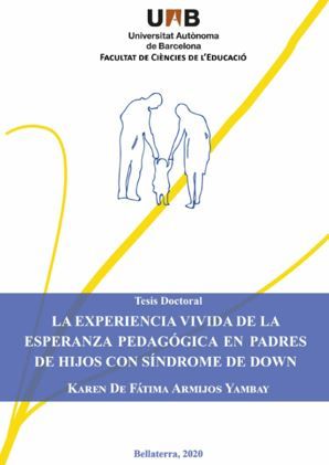 La experiencia vivida de la esperanza pedagógica en padres de hijos con síndrome de Down.