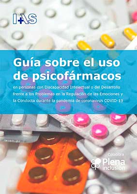 Guía sobre el uso de psicofármacos en personas con discapacidad intelectual o del desarrollo