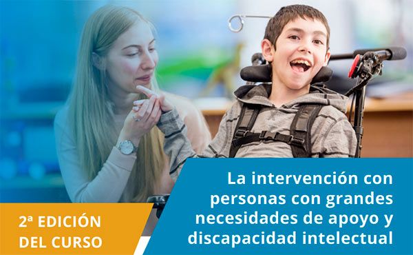 La intervención con personas con grandes necesidades de apoyo y discapacidad intelectual (2ª edición)