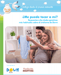 ¿Me puede tocar a mí? Respuestas a las dudas genéticas más habituales sobre el síndrome de Down