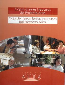 El estilo metodológico del Proyecto Aura. Caja de herramientas y recursos del Proyecto Aura