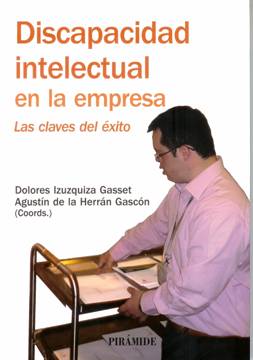 Discapacidad intelectual en la empresa. Las claves del éxito