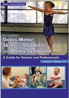 Gross Motor Skills for Children with Down Syndrome, 2ª ed.