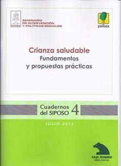 Crianza saludable: Fundamentos y propuestas prácticas
