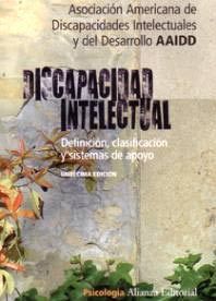 Discapacidad intelectual  Definición, clasificación y sistemas de apoyo