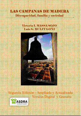 Las campanas de madera. Discapacidad, familia y sociedad