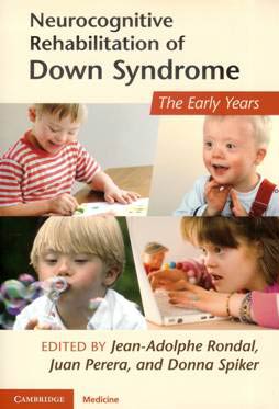 Neurocognitive Rehabilitation of Down Syndrome: The Early Years.