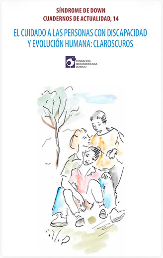 Cuaderno de Actualidad 14 El cuidado de las personas con discapacidad y evolucion humana
