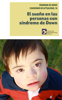 Cuaderno de Actualidad 10 - El sueño en las personas con síndrome de Down